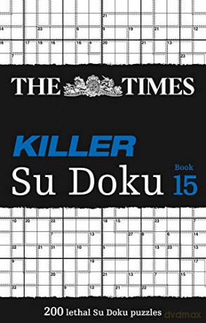 The Times Killer Su Doku Book 15: 200 challenging puzzles from The Times [KSIĄŻKA]