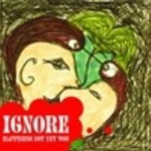 Ignore: Happiness not yet won [CD]