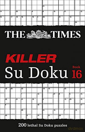 The Times Killer Su Doku Book 16: 200 lethal Su Doku puzzles [KSIĄŻKA]