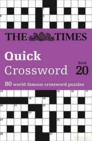 The Times Quick Crossword Book 20: 80 General Knowledge Puzzles from The Times 2 (Times Mind Games) [KSIĄŻKA]