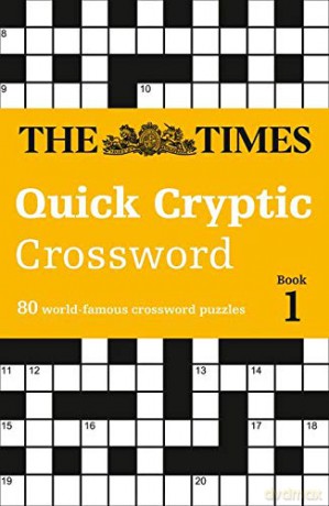 The Times Quick Cryptic Crossword book 1: 80 challenging quick cryptic crosswords from The Times (Times Mind Games) [KSIĄŻKA]
