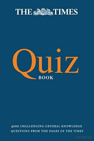 THE TIMES QUIZ BOOK: 4000 challenging general knowledge questions (Times Mind Games) - Bjortomt [KSIĄŻKA]