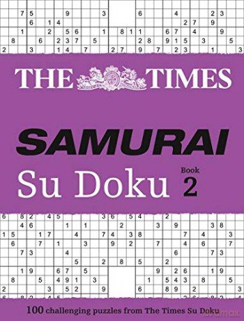 The Times Samurai Su Doku 2: 100 extreme puzzles for the fearless Su Doku warrior [KSIĄŻKA]