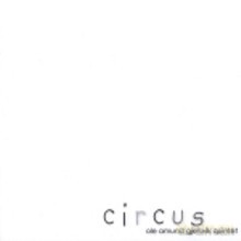 Ole Amund Gjersvik Quintet: Circus [CD]