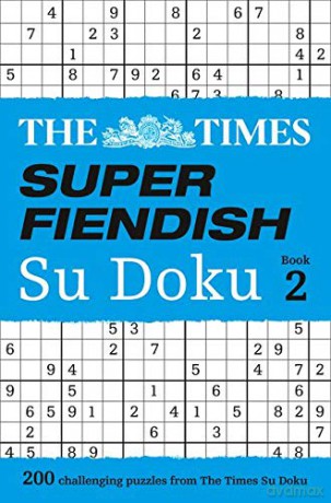 The Times Super Fiendish Su Doku Book 2: 200 of the most treacherous Su Doku puzzles [KSIĄŻKA]