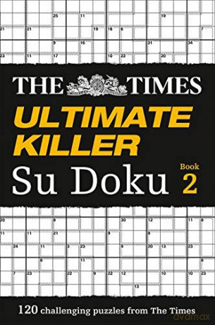The Times Ultimate Killer Su Doku Book 2: 120 of the Deadliest Su Doku Puzzles [KSIĄŻKA]