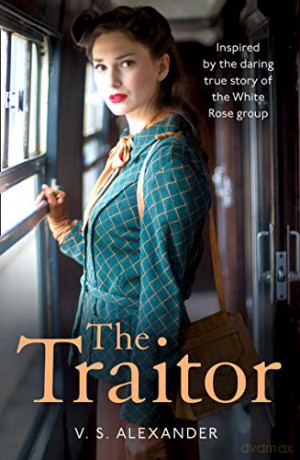The Traitor: An absolutely gripping and emotional historical novel perfect for fans of My Name is Eva [KSIĄŻKA]