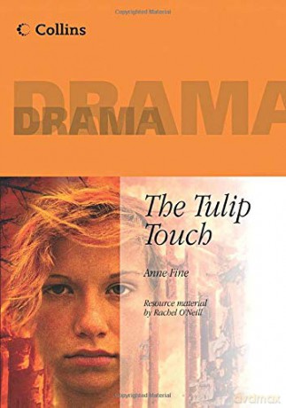 The Tulip Touch (Collins Drama) - Anne Fine [KSIĄŻKA]