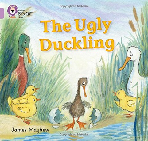 The Ugly Duckling: Band 00/Lilac (Collins Big Cat) - James Mayhew [KSIĄŻKA]