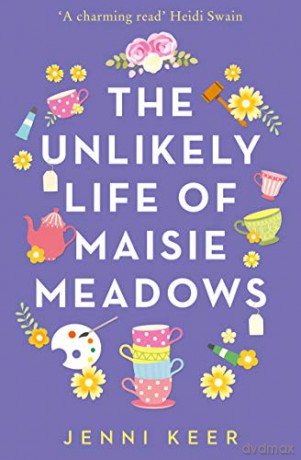 The Unlikely Life of Maisie Meadows: A magical story of family life, friendship and love - Jenni Keer [KSIĄŻKA]