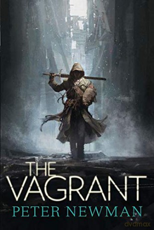The Vagrant (The Vagrant Trilogy) - Peter Newman [KSIĄŻKA]