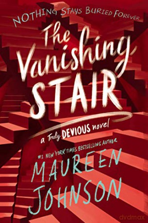 The Vanishing Stair: 2 (Truly Devious) - Maureen Johnson [KSIĄŻKA]