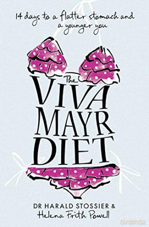 The Viva Mayr Diet: 14 Days To A Flatter Stomach And A Younger You - Dr Harald Harald Stossier [KSIĄŻKA]
