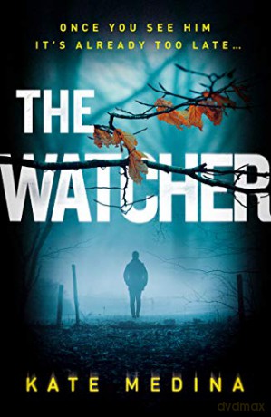 The Watcher - Kate Medina [KSIĄŻKA]
