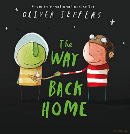 The Way Back Home - Oliver Jeffers [KSIĄŻKA]