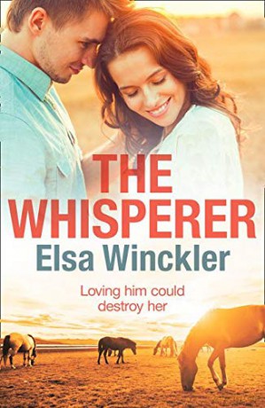 The Whisperer: A heart-wrenching and romantic novel about second chances - Elsa Winckler [KSIĄŻKA]