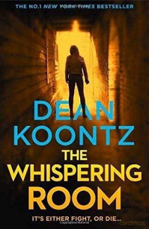 The Whispering Room: A gripping suspense thriller from the international bestselling author: Book 2 (Jane Hawk Thriller) - Dean Koontz [KSIĄŻKA]