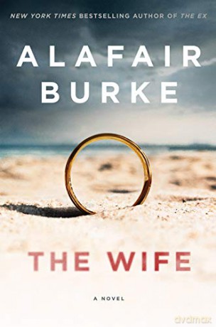 The Wife - Alafair Burke [KSIĄŻKA]