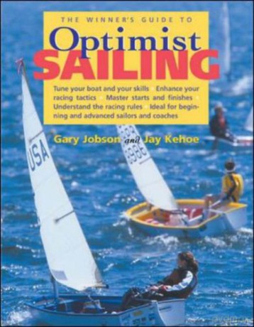 The Winner's Guide to Optimist Sailing - Gary Jobson [KSIĄŻKA]