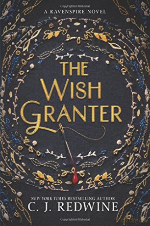 The Wish Granter (Ravenspire, 2) - C. J. Redwine [KSIĄŻKA]