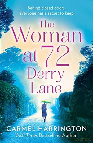 The Woman at 72 Derry Lane: A gripping, emotional page turner that will make you laugh and cry - Carmel Harrington [KSIĄŻKA]