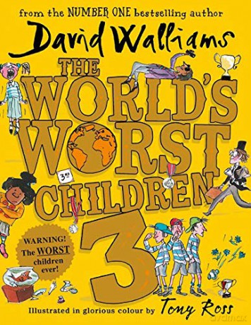 The World's Worst Children 3: Fiendishly Funny New Short Stories for Fans of David Walliams Books - David Walliams [KSIĄŻKA]