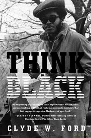 Think Black: A Memoir - Clyde W. Ford [KSIĄŻKA]