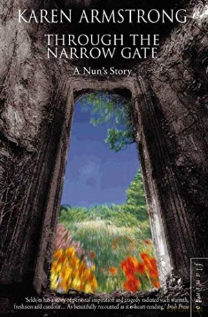 Through the Narrow Gate: A Nun's Story - Karen Armstrong [KSIĄŻKA]