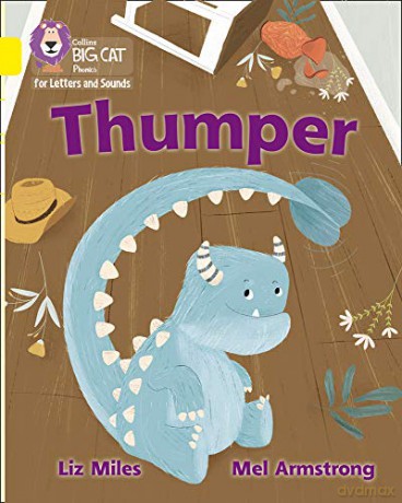 Thumper: Band 03/Yellow (Collins Big Cat Phonics for Letters and Sounds) - Liz Miles [KSIĄŻKA]