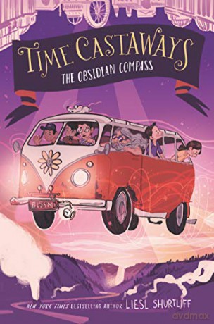 Time Castaways #2: The Obsidian Compass - Liesl Shurtliff [KSIĄŻKA]