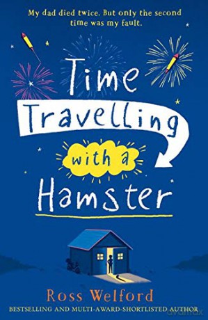 Time Travelling with a Hamster - Ross Welford [KSIĄŻKA]
