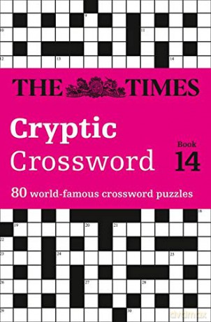 Times Cryptic Crossword Book 14: 80 of the world's most famous crossword puzzles [KSIĄŻKA]