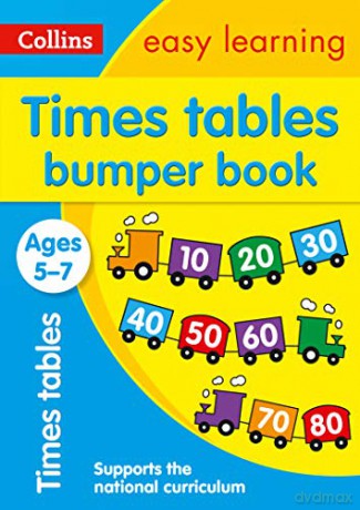 Times Tables Bumper Book Ages 5-7: KS1 Maths Home Learning and School Resources from the Publisher of Revision Practice Guides, Workbooks, and Activities. (Collins Easy Learning KS1) [KSIĄŻKA]
