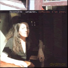Genevieve Letarte: Chansons d'un jour [CD]