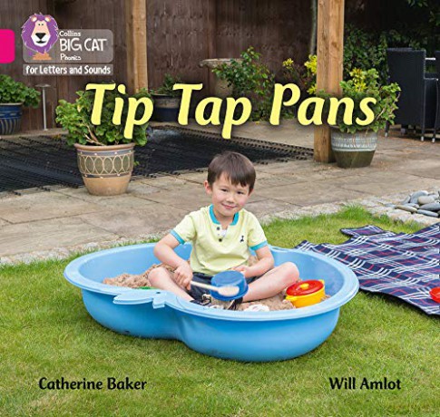 Tip Tap Pans: Band 01A/Pink A (Collins Big Cat Phonics for Letters and Sounds) - Catherine Baker [KSIĄŻKA]