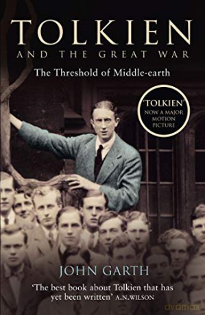 Tolkien and the Great War: The Threshold of Middle-earth - John Garth [KSIĄŻKA]