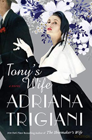 Tony's Wife - Adriana Trigiani [KSIĄŻKA]