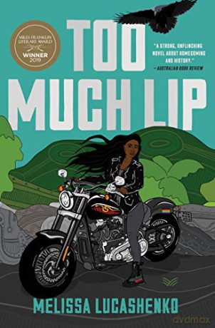 Too Much Lip: A Novel - Melissa Lucashenko [KSIĄŻKA]