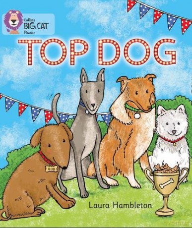 Top Dog: Band 02A/Red A (Collins Big Cat Phonics) - Laura Hambleton [KSIĄŻKA]