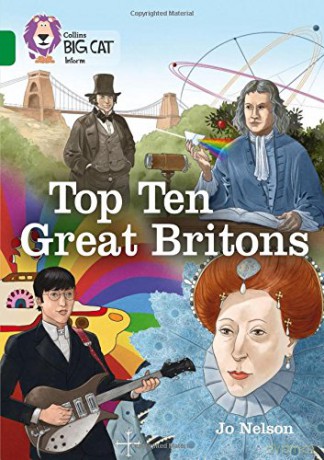 Top Ten Great Britons: Band 15/Emerald (Collins Big Cat) - Jo Nelson [KSIĄŻKA]