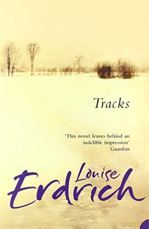 Tracks - Louise Erdrich [KSIĄŻKA]