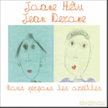 Jean Derome, Joane Hetu: Nous perçons les oreilles [CD]