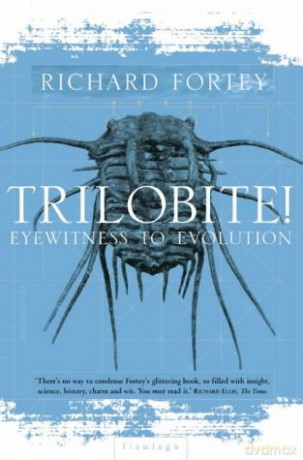 Trilobite! Eyewitness to Evolution - Richard Fortey [KSIĄŻKA]