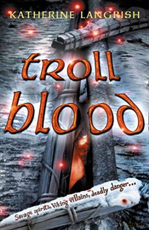 Troll Blood (Troll Trilogy) - Langrish [KSIĄŻKA]