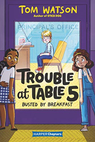 Trouble at Table 5 #2: Busted by Breakfast (HarperChapters) - Tom Watson [KSIĄŻKA]