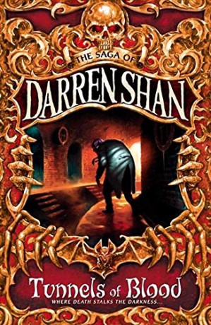 Tunnels of Blood (The Saga of Darren Shan, Book 3) - Darren Shan [KSIĄŻKA]