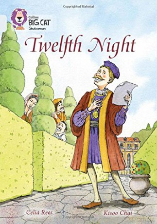 Twelfth Night: Band 17/Diamond (Collins Big Cat) - Celia Rees [KSIĄŻKA]