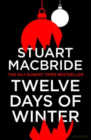 Twelve Days of Winter - Stuart MacBride [KSIĄŻKA]