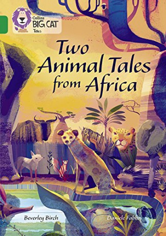 Two Animal Tales from Africa: Band 15/Emerald (Collins Big Cat) - Beverley Birch [KSIĄŻKA]