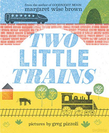 Two Little Trains - Margaret Wise Brown [KSIĄŻKA]